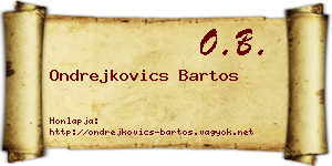 Ondrejkovics Bartos névjegykártya